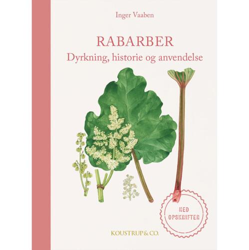 Rhabarber – Geschichte, Anbau und Verwendung, 2. Auflage – ZUR VORBESTELLUNG (Erscheint Mitte April)